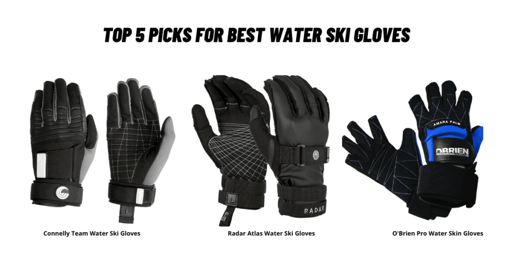 Top 5 Picks for Best Water Ski Gloves