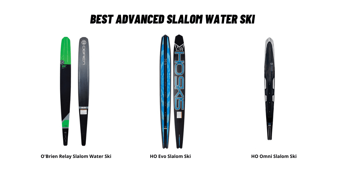 Best Advanced Slalom Water Ski