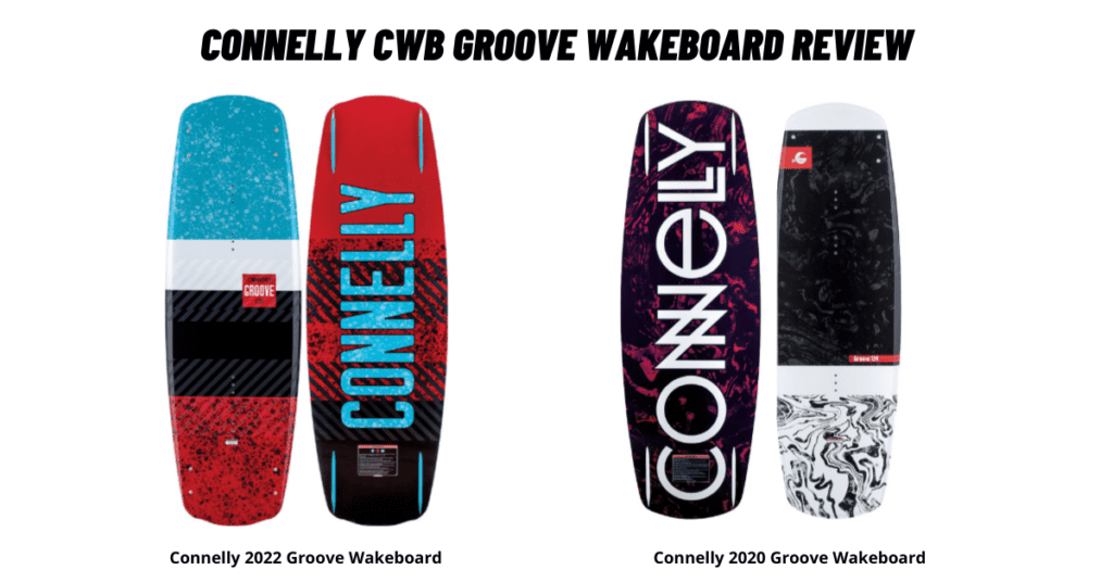 Connelly Groove Wakeboard Review​