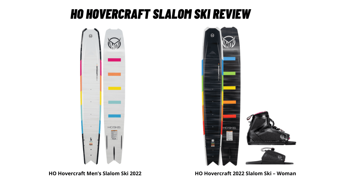 HO Hovercraft Slalom Ski Review