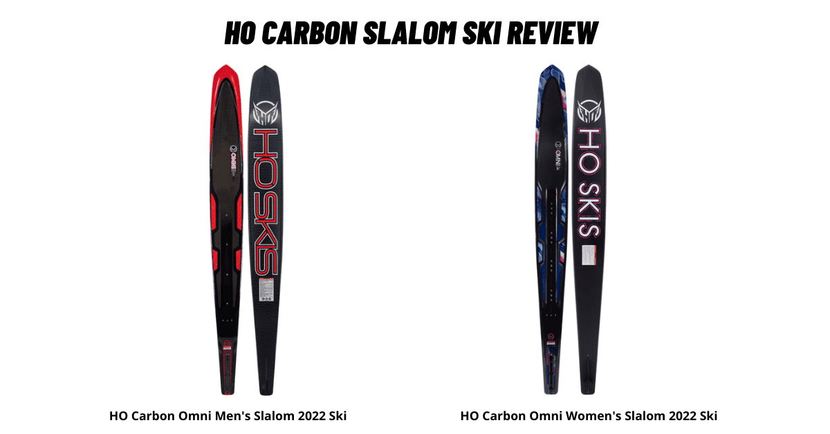 HO Carbon Slalom Water Ski Review