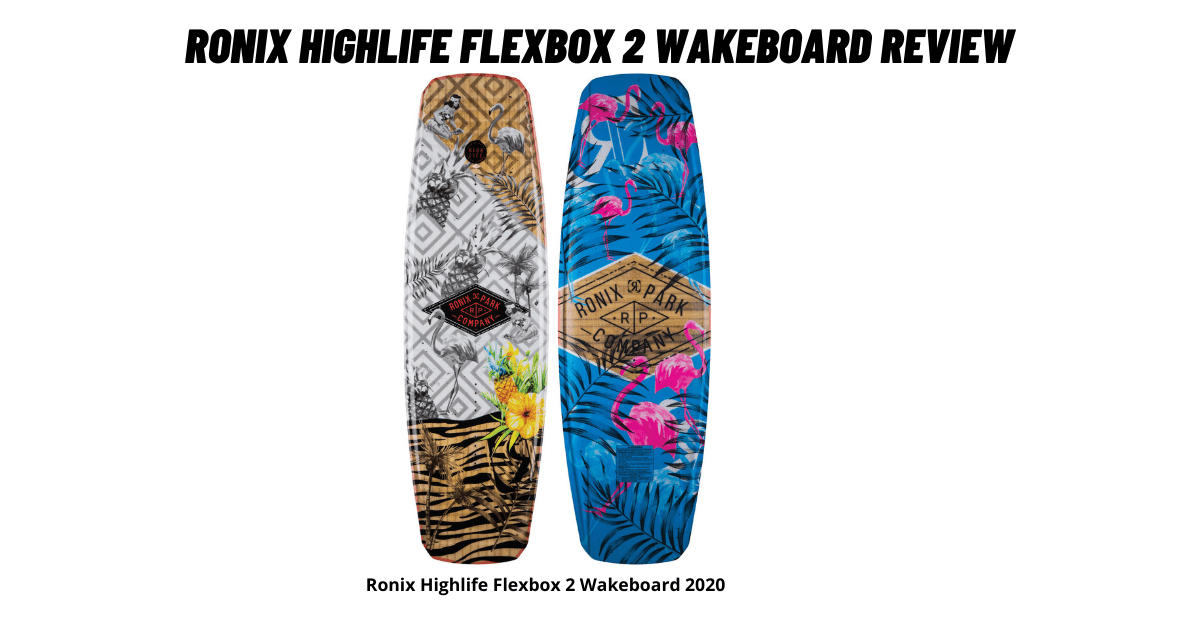 Ronix Highlife Flexbox 2 Wakeboard 2020