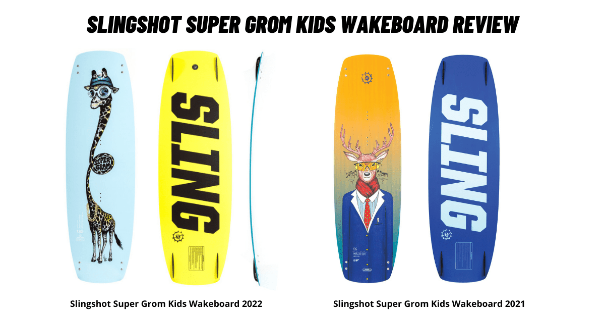 Slingshot Super Grom Kids Wakeboard Review