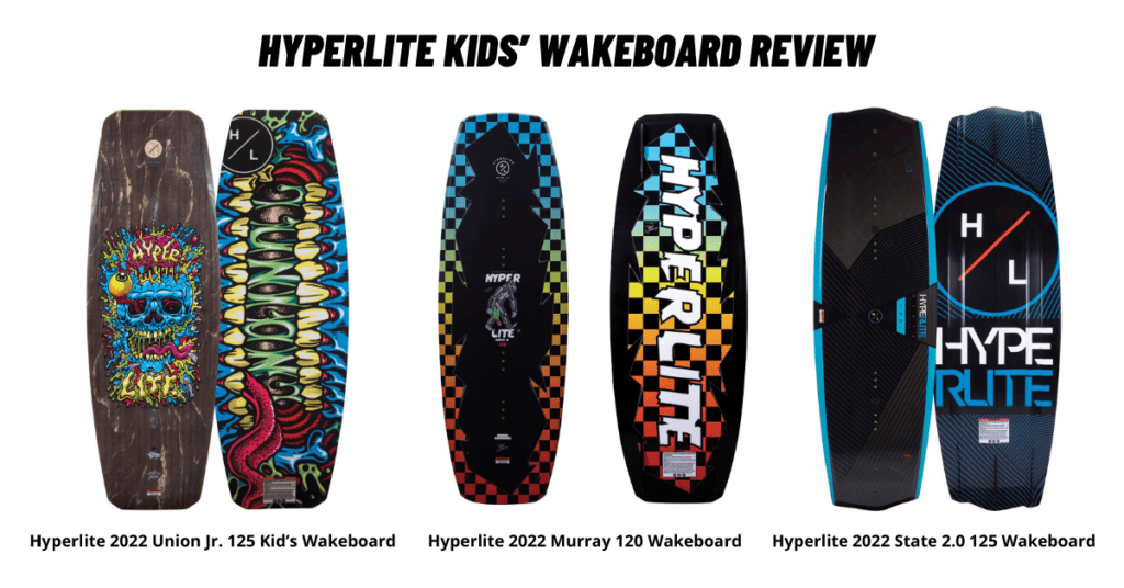 Hyperlite Kids’ Wakeboard Review