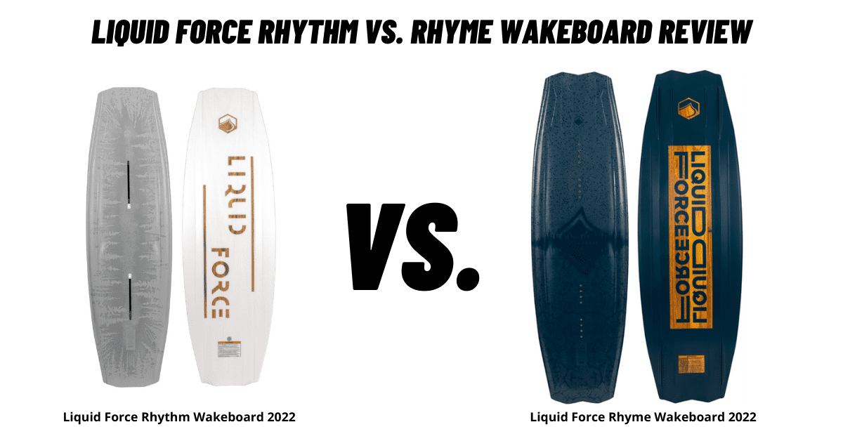 Liquid Force Rhythm vs. Rhyme Wakeboard Review