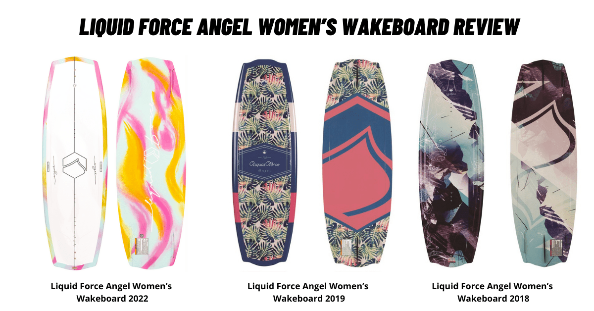 Liquid Force Angel Women’s Wakeboard Review